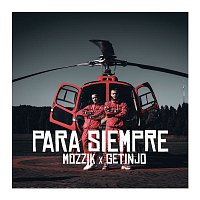 Mozzik – Para Siempre (feat. Getinjo)