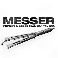 Prinz Pi, Bosse, Capital Bra – Messer