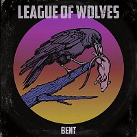 League of Wolves – Bent