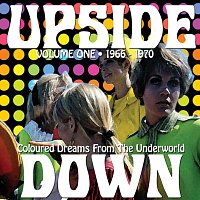 Přední strana obalu CD Upside Down, Volume 1: Coloured Dreams From The Underworld, 1966 - 1970