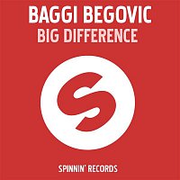 Baggi Begovic – Big Difference