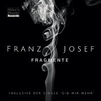 Franz Josef – Fragmente