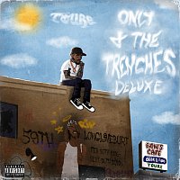 Toure – Only 4 The Trenches [Deluxe]