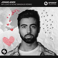 Jonas Aden – My Love Is Gone (MAGNUS Remix)