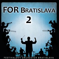 Festivalový orchester Bratislava – FOR Bratislava 2