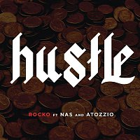 Rocko, Nas & Atozzio – Hustle
