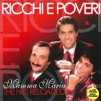 Ricchi e Poveri – Mamma Maria - The Hits Reloaded CD