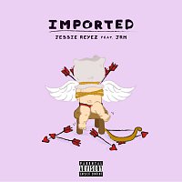 Jessie Reyez, JRM – Imported