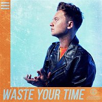 Conor Maynard – Waste Your Time