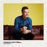Travis Cottrell, Worship Together – Authority