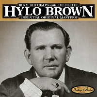 Hylo Brown – The Best Of Hylo Brown - Essential Original Masters