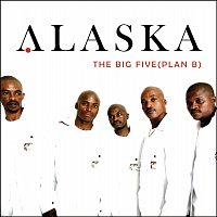 Alaska – Big Five - Plan B