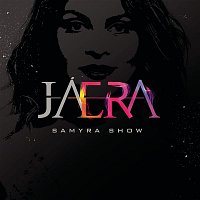 Samyra Show – Já Era