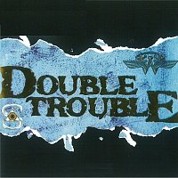 Přední strana obalu CD Double Trouble