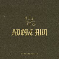 Citipointe Worship, Becky Lucas, Chardon Lewis – Adore Him