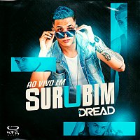 Mc Dread (Ao Vivo Em Surubim)