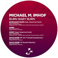 Michael M. Imhof – Burn Baby Burn