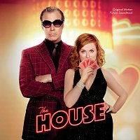 Různí interpreti – The House [Original Motion Picture Soundtrack]