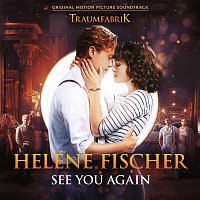 Helene Fischer – See You Again [Theme Song From The Original Movie “Traumfabrik”]