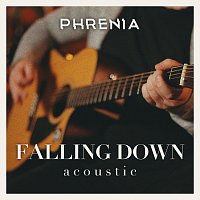 Phrenia – Falling Down (Acoustic)