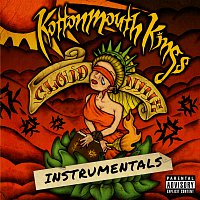 Kottonmouth Kings – Cloud Nine [Instrumentals]