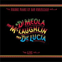 Al Di Meola, John McLaughlin, Paco De Lucía – Friday Night In San Francisco