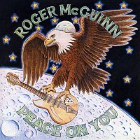 Roger McGuinn – Peace On You