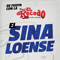 Banda El Recodo De Cruz Lizárraga – El Sinaloense