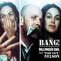 Helena Noguerra – Dillinger Girl And Baby Face Nelson