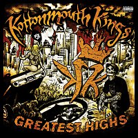 Kottonmouth Kings – Greatest Highs