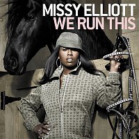 Missy Elliott – We Run This