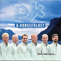 PK & DanseFolket – Kom naermere