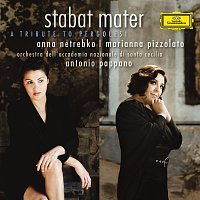 Anna Netrebko, Marianna Pizzolato, Antonio Pappano – Pergolesi: Stabat Mater - A tribute to Pergolesi