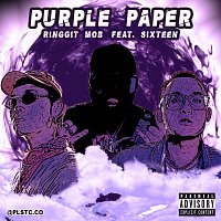 RINGGIT MOB, Sixteen – Purple Paper