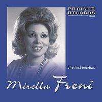 Mirella Freni - The first Recitals