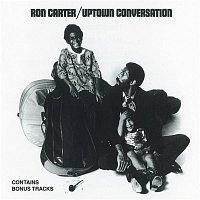 Ron Carter – Uptown Conversation