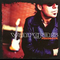 Vargas Blues Band – Feedback