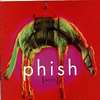 Phish – (Hoist)