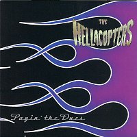 The Hellacopters – Payin´ The Dues