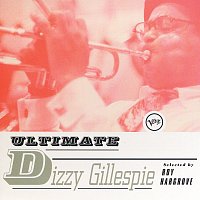 Dizzy Gillespie – Ultimate Dizzy Gillespie