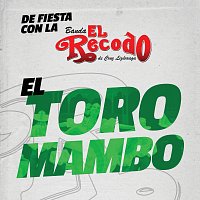 Banda El Recodo De Cruz Lizárraga – El Toro Mambo
