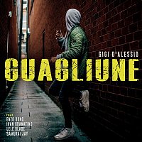 Gigi D'Alessio, Enzo Dong, Ivan Granatino, Lele Blade, Samurai Jay – Guagliune