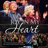 Bill & Gloria Gaither – Joy In My Heart