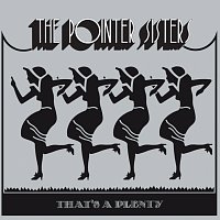 The Pointer Sisters – That's A Plenty