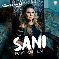 Sani – Rakkaalleni (Vain elamaa kausi 8)