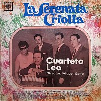 Cuarteto  Leo – La Serenata Criolla