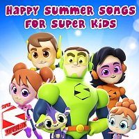 Super Supremes – Happy Summer Songs for Super Kids