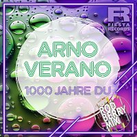 Arno Verano – 1000 Jahre Du [Rod Berry Mix]