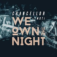 Chancellor, MOTi – We Own the Night