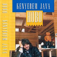 Hobo – Kenyerem java